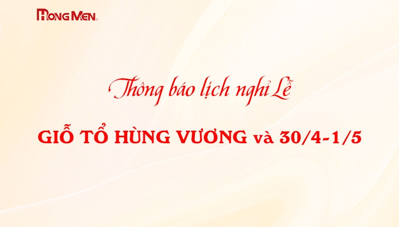 Thông báo lịch nghỉ Lễ Giỗ tổ Hùng Vương và 30/04 – 01/05